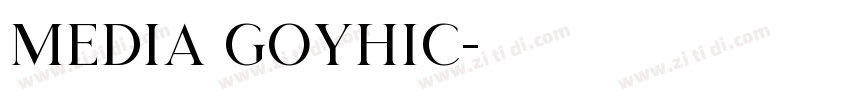 media goyhic字体转换